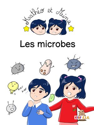 cover image of Mathéo et Mina, les microbes